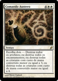Austere Command
Lorwyn - Portuguese
Single
Magic The Gathering