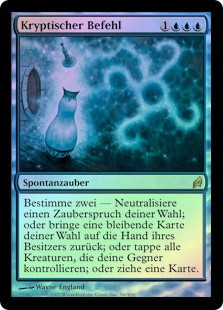 Cryptic Command
Lorwyn (Foil) - German
Single
Magic The Gathering
