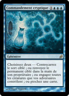 Cryptic Command
Lorwyn - French
Single
Magic The Gathering