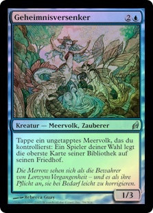 Drowner of Secrets
Lorwyn (Foil) - German
Single
Magic The Gathering
