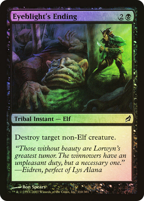 Eyeblight's Ending\nLorwyn\nSingle\nMagic The Gathering