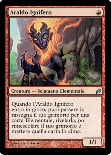 Flamekin Harbinger
Lorwyn - Italian
Single
Magic The Gathering