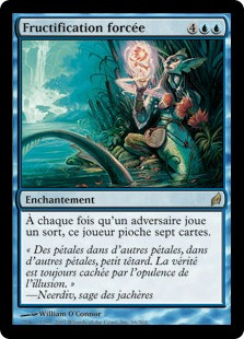 Forced Fruition
Lorwyn - French
Single
Magic The Gathering