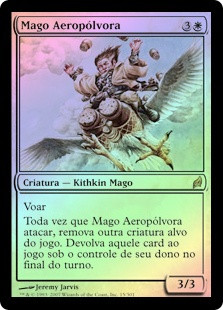 Galepowder Mage
Lorwyn (Foil) - Portuguese
Single
Magic The Gathering