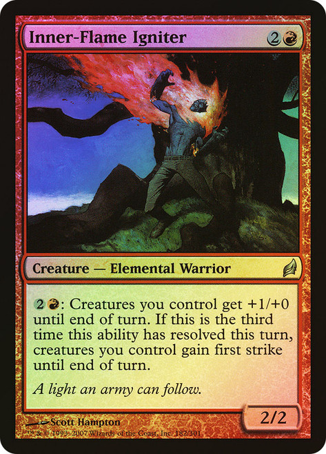 Inner-Flame Igniter\nLorwyn\nSingle\nMagic The Gathering