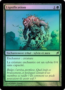 Lignify
Lorwyn (Foil) - French
Single
Magic The Gathering