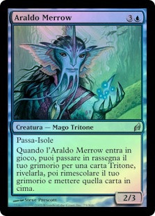 Merrow Harbinger
Lorwyn (Foil) - Italian
Single
Magic The Gathering