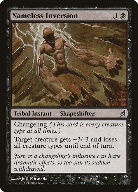 Nameless Inversion\nLorwyn\nSingle\nMagic The Gathering