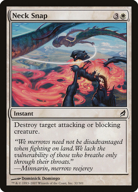 Neck Snap\nLorwyn\nSingle\nMagic The Gathering