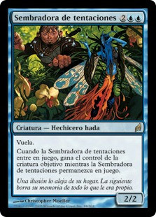 Sower Of Temptation
Lorwyn - Spanish
Single
Magic The Gathering