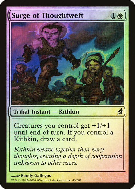 Surge of Thoughtweft\nLorwyn\nSingle\nMagic The Gathering