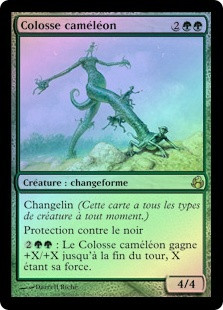 Chameleon Colossus
Morningtide (Foil) - French
Single
Magic The Gathering