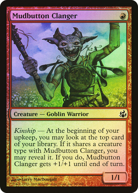 Mudbutton Clanger\nMorningtide\nSingle\nMagic The Gathering