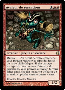 Sensation Gorger
Morningtide - French
Single
Magic The Gathering