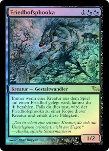 Cemetery Puca
Shadowmoor (Foil) - German
Single
Magic The Gathering