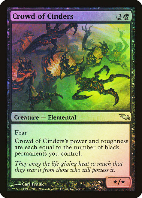 Crowd of Cinders\nShadowmoor\nSingle\nMagic The Gathering