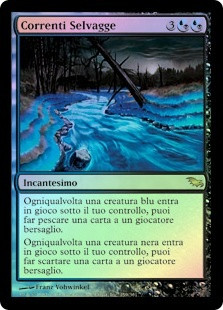 Dire Undercurrents
Shadowmoor (Foil) - Italian
Single
Magic The Gathering