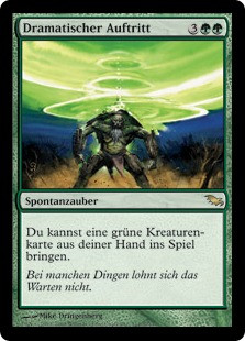 Dramatic Entrance
Shadowmoor - German
Single
Magic The Gathering
