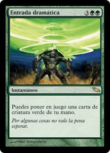 Dramatic Entrance
Shadowmoor - Spanish
Single
Magic The Gathering