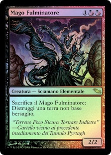 Fulminator Mage
Shadowmoor (Foil) - Italian
Single
Magic The Gathering