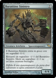 Grim Poppet
Shadowmoor - Italian
Single
Magic The Gathering