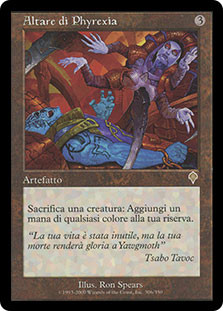 Phyrexian Altar
Invasion - Italian
Single
Magic The Gathering