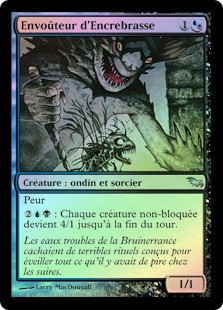 Inkfathom Witch
Shadowmoor (Foil) - French
Single
Magic The Gathering