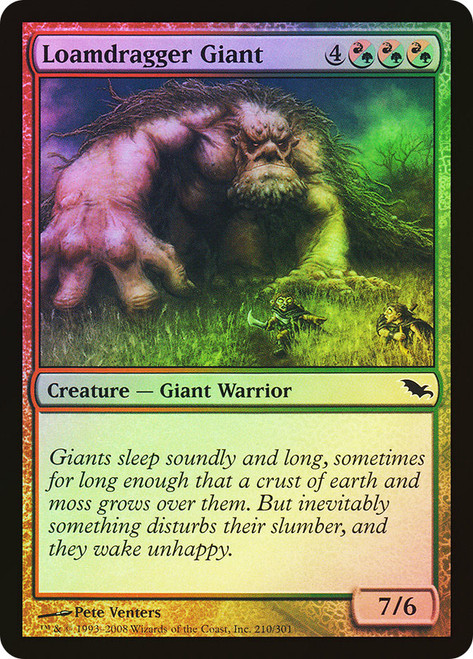 Loamdragger Giant\nShadowmoor\nSingle\nMagic The Gathering