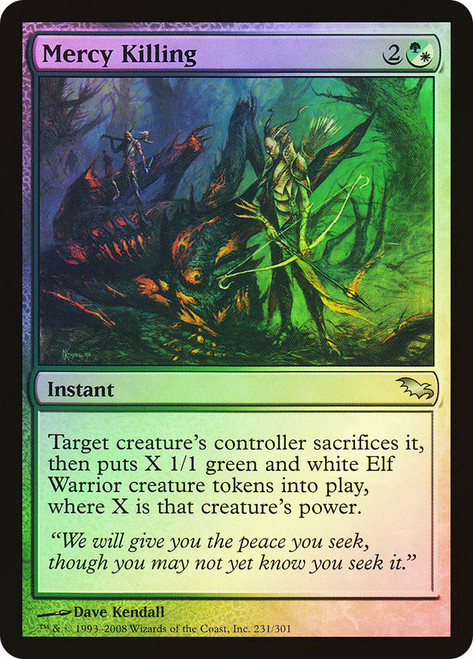 Mercy Killing\nShadowmoor\nSingle\nMagic The Gathering