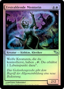 Resplendent Mentor
Shadowmoor (Foil) - German
Single
Magic The Gathering