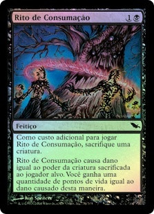 Rite of Consumption
Shadowmoor (Foil) - Portuguese
Single
Magic The Gathering