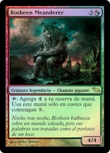 Rosheen Meanderer
Shadowmoor (Foil) - Spanish
Single
Magic The Gathering