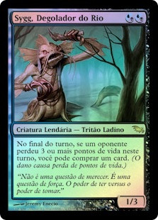 Sygg, River Cutthroat
Shadowmoor (Foil) - Portuguese
Single
Magic The Gathering