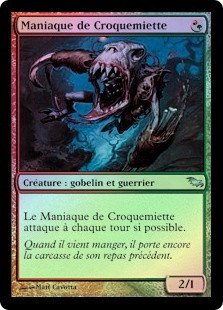 Tattermunge Maniac
Shadowmoor (Foil) - French
Single
Magic The Gathering