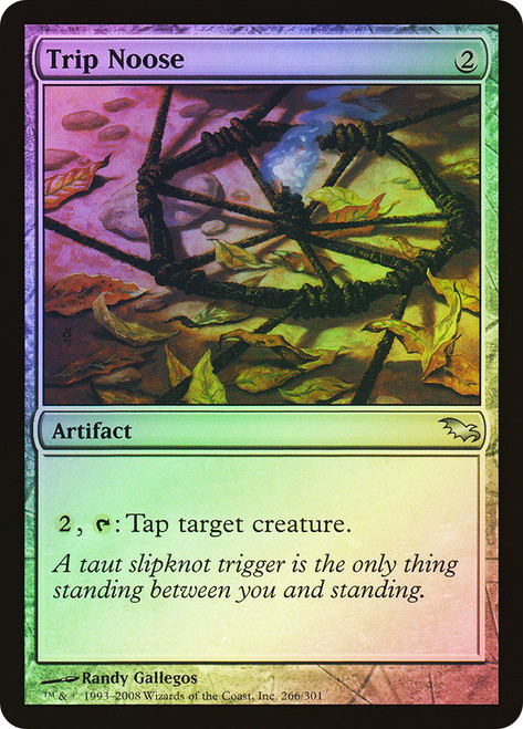 Trip Noose\nShadowmoor\nSingle\nMagic The Gathering