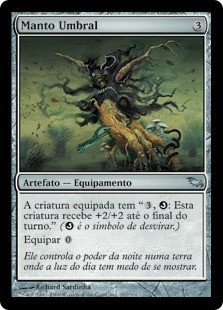 Umbral Mantle
Shadowmoor - Portuguese
Single
Magic The Gathering