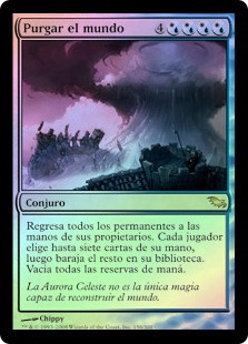 Worldpurge
Shadowmoor (Foil) - Spanish
Single
Magic The Gathering
