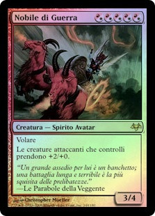 Nobilis of War
Eventide (Foil) - Italian
Single
Magic The Gathering