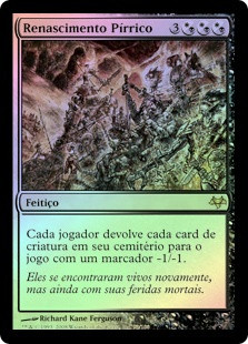 Pyrrhic Revival
Eventide (Foil) - Portuguese
Single
Magic The Gathering