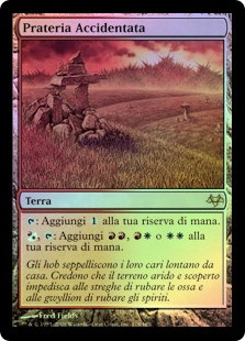 Rugged Prairie
Eventide (Foil) - Italian
Single
Magic The Gathering