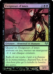 Soul Snuffers
Eventide (Foil) - French
Single
Magic The Gathering