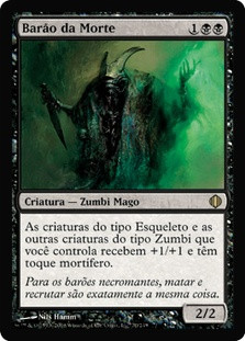Death Baron
Shards of Alara - Portuguese
Single
Magic The Gathering