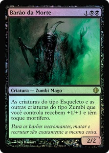 Death Baron
Shards of Alara (Foil) - Portuguese
Single
Magic The Gathering