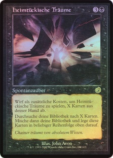 Insidious Dreams
Torment (Foil) - German
Single
Magic The Gathering