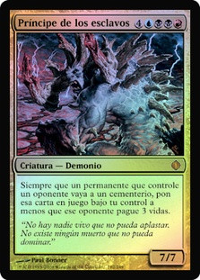 Prince Of Thralls
Shards of Alara (Foil) - Spanish
Single
Magic The Gathering