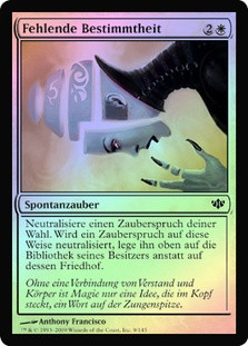 Lapse of Certainty
Conflux (Foil) - German
Single
Magic The Gathering