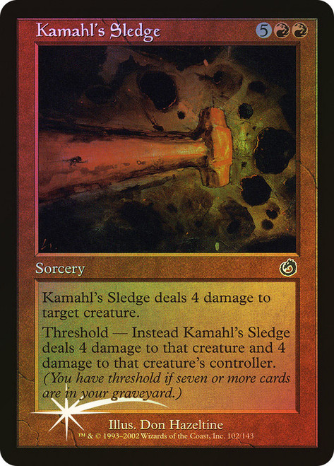 Kamahl's Sledge\nTorment\nSingle\nMagic The Gathering