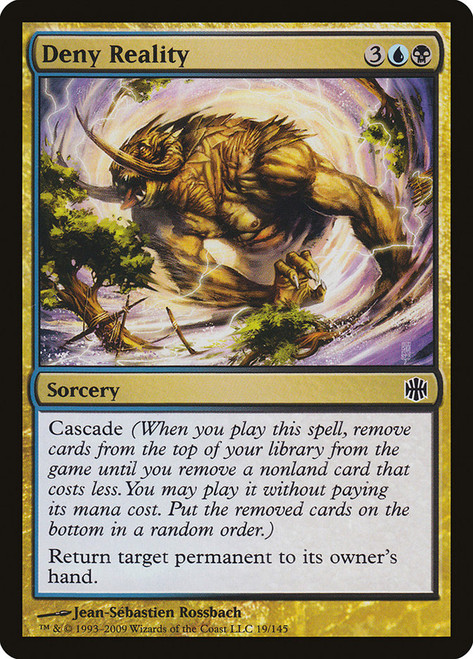 Deny Reality\nAlara Reborn\nSingle\nMagic The Gathering