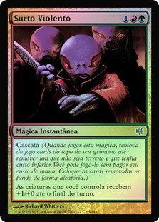 Violent Outburst
Alara Reborn (Foil) - Portuguese
Single
Magic The Gathering