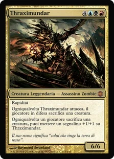 Thraximundar
Alara Reborn - Italian
Single
Magic The Gathering
